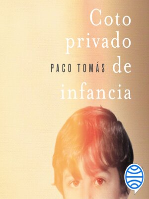 cover image of Coto privado de infancia